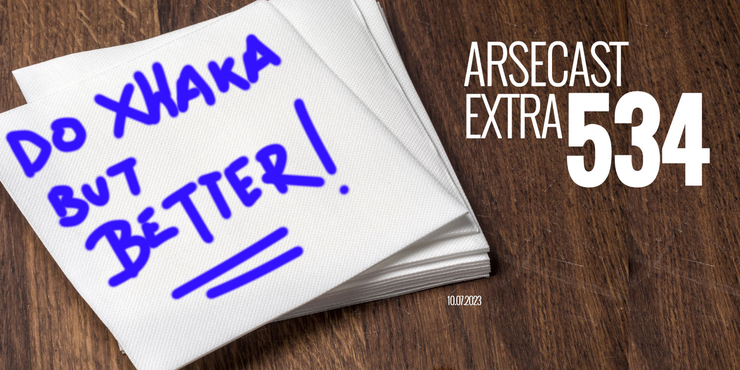Arsecast Extra Episodi 534 - 10.07.2023